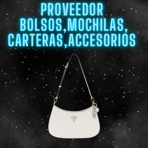 PROVEEDOR BOLSOS,MOCHILAS, ACCESORIOS, CARTERAS